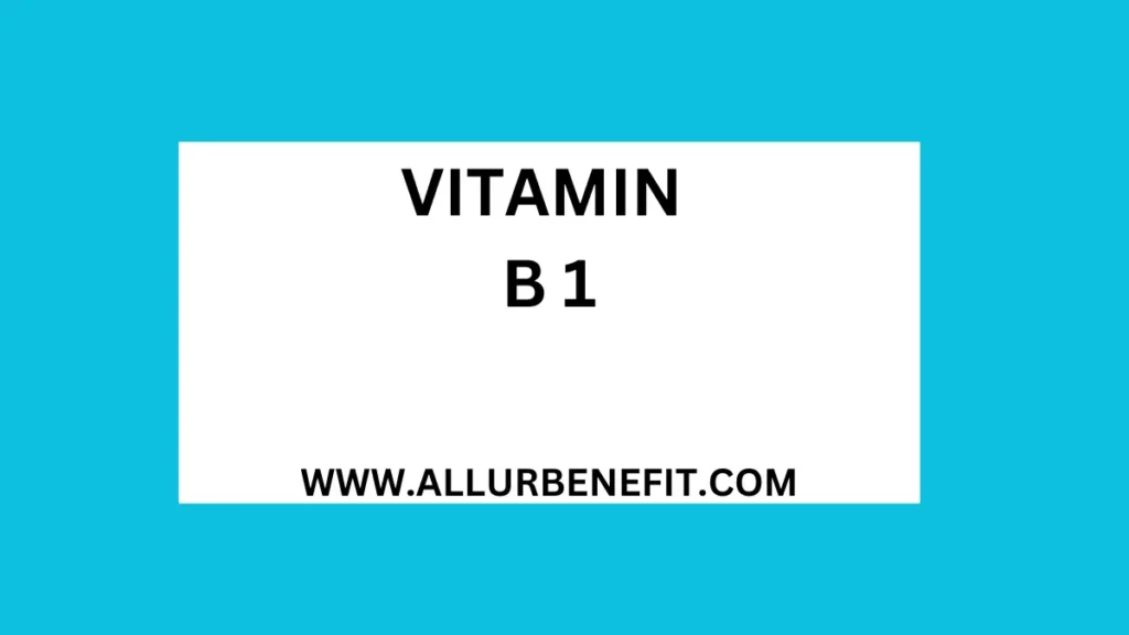 Vitamin B1 Information