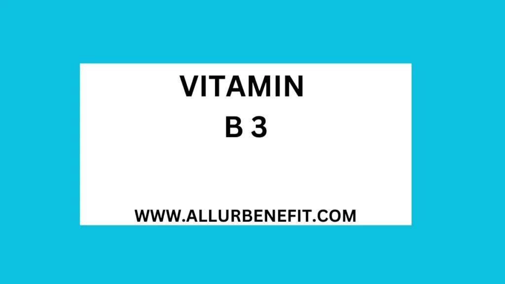 Vitamin B3 Information