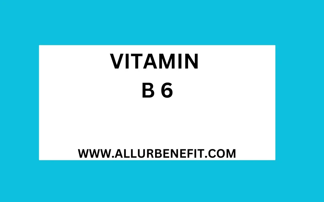 From Fatigue to Fitness: How Vitamin B6 Can Revolutionize Your Well-being