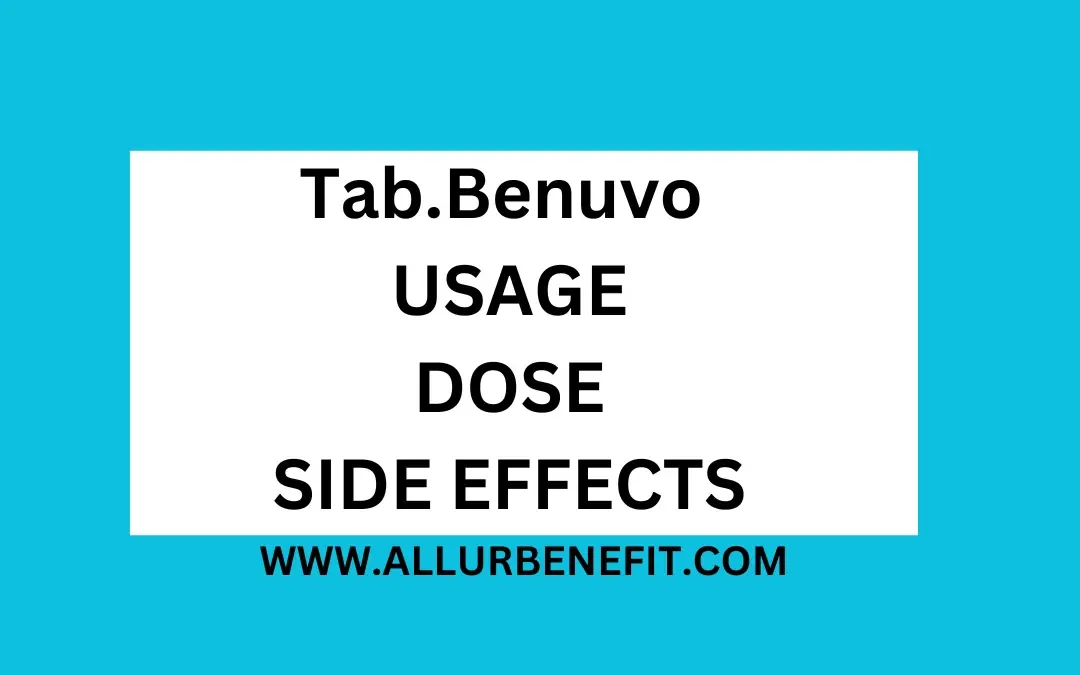 Tab. Benuvo: Uses, Side Effect Price Online